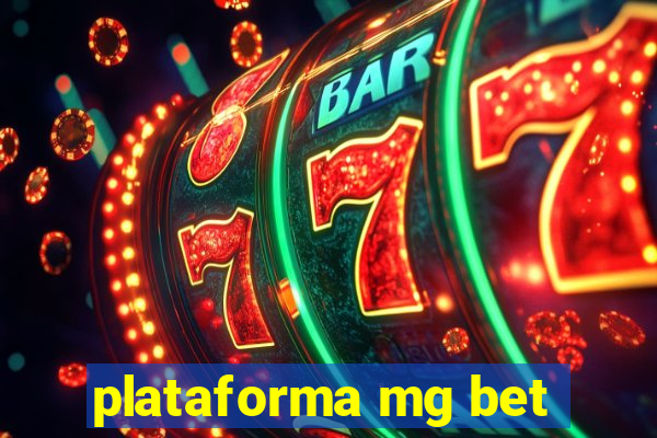 plataforma mg bet